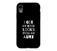 Carcasa para iPhone XR Obtengo mi Buena Apariencia de mi tía, tía, Sobrina de Funny Kids