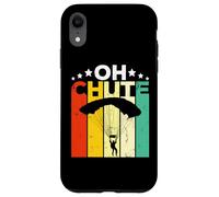 Carcasa para iPhone XR Oh Chute Skydiving Parachutist Skydive Parachuting Skydiver