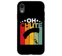 Carcasa para iPhone XR Oh Chute Skydiving Parachutist Skydive Parachuting Skydiver