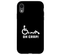 Carcasa para iPhone XR Oh Crap Wheelchair Birthday Handicap Disability Funny