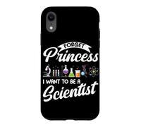 Carcasa para iPhone XR Olvídate de la Princesa Quiero ser científico Física Chicas