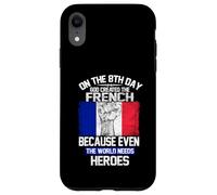 Carcasa para iPhone XR On The Eighth Day God Created The French Pride Heroes