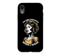 Carcasa para iPhone XR Only Sarcastic Speak Funny Sarcasm Cita Retro Pop Art Woman