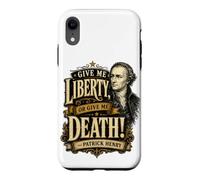 Carcasa para iPhone XR Patrick Henry Give Me Liberty or Death Cita histórica