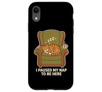 Carcasa para iPhone XR Pause My Nap To Be Here Funny Cat Nap