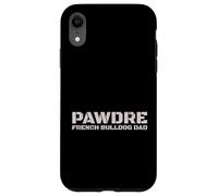 Carcasa para iPhone XR PAWDRE French Bulldog Dad Dog Owner Apparel