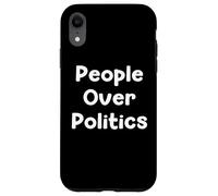 Carcasa para iPhone XR People Over Politics Human Rights Protest Saying Design