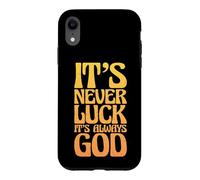 Carcasa para iPhone XR Persona Religiosa Cristiana Nunca es Suerte Siempre es Dios