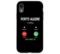 Carcasa para iPhone XR Porto Alegre está Llamando y Debo IR a Brasil de Viaje