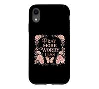 Carcasa para iPhone XR Pray More Worry Less Butterfly Floral Christian Faith