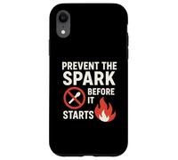 Carcasa para iPhone XR Prevenir la Chispa Antes de Que comience | Regalo de Eslogan de Seguridad contra Incendios