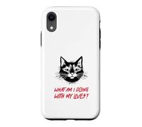 Carcasa para iPhone XR ¿Qué Estoy Haciendo con mis Vidas? (Funny Cat Statement)