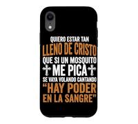 Carcasa para iPhone XR Quiero Estar Tan Lleno De Cristo Humor Cristiano Español