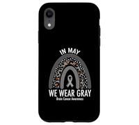 Carcasa para iPhone XR Rainbow In May We Wear Gray Brain Cancer Awareness Month