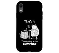 Carcasa para iPhone XR Rana Eso es Todo Vas en el Humor de jardinería Compost