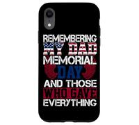 Carcasa para iPhone XR Recordando el Día de los Caídos de Mi Papá y los Que lo dieron Todo