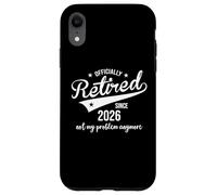Carcasa para iPhone XR Retired Since 2026 Retired Not My Problem Anymore Retirement