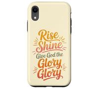 Carcasa para iPhone XR Rise Shine Dale Gloria a Dios Gloria Cristiano Alabanza gozosa
