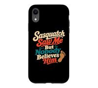 Carcasa para iPhone XR Sasquatch Saw Me Bigfoot Bosque Humor