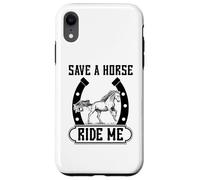 Carcasa para iPhone XR Save A Horse Ride Me Divertido Paseo a Caballo Entre Vaquero y Vaquera