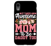 Carcasa para iPhone XR Se Necesita una mamá increíble para ser papá también
