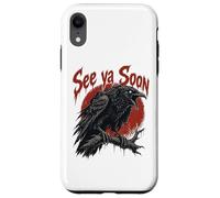 Carcasa para iPhone XR See Ya Soon Raven Crow Red Moon Halloween Horror