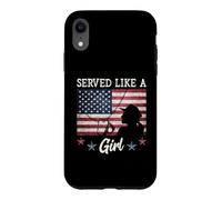 Carcasa para iPhone XR Served Like A Girl Female Veterans Day Gift