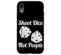 Carcasa para iPhone XR Shoot Dice Not People Anti Guns Action For Gun Control