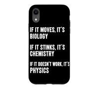 Carcasa para iPhone XR Si se Mueve es biología si apesta es química física