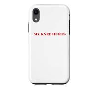 Carcasa para iPhone XR Simple Funny Gym Workout Quote My Knee Hurts