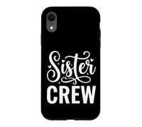 Carcasa para iPhone XR Sister Crew Matching Family Cute Sisters Squad Friends Trip