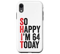 Carcasa para iPhone XR So Happy I'm 64 Today Funny 64th Birthday Chistes 64 Cumpleaños