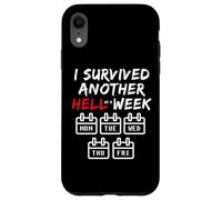 Carcasa para iPhone XR Sobreviví a Otro Infierno de una Semana - Fin de Semana sarcástico Divertido