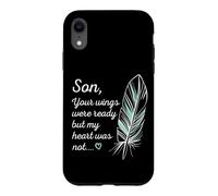 Carcasa para iPhone XR Son Wings were Ready by My Heart Not Memorial