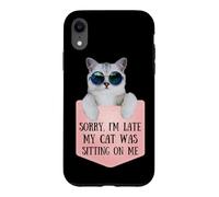 Carcasa para iPhone XR Sorry I'm Late My Cat Was Sitting On Me Sarcastic