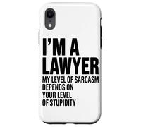 Carcasa para iPhone XR Soy Abogado. Mi Nivel De Sarcasmo Depende De Los Abogados