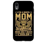 Carcasa para iPhone XR Soy una Madre Motera como una mamá Normal Solo Mucho más Fresco