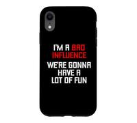Carcasa para iPhone XR Soy una Mala Influencia (Vamos a divertirnos Mucho) - Divertido