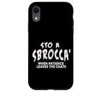 Carcasa para iPhone XR STO A Sbrocca’ - Frases Romanesco Aforismos Romanos