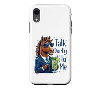 Carcasa para iPhone XR Talk Derby To Me Funny Cool Racing Horse Men Women