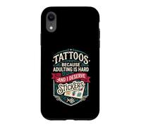 Carcasa para iPhone XR Tattoos Because Adulting is Hard and i Deserve Stickers