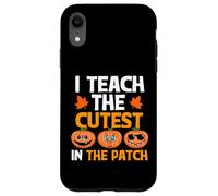 Carcasa para iPhone XR Teacher Halloween I Teach The Cutest Pumpkins In The Patch