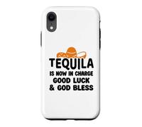 Carcasa para iPhone XR Tequila is Now in Charge Good Luck and God Bless Margarita