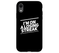 Carcasa para iPhone XR Texto no Afortunado Gente Divertida Mala Suerte Estoy en una racha perdedora