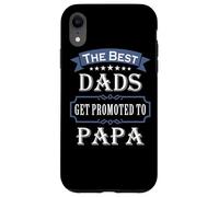 Carcasa para iPhone XR The Best Dads Get Promoted To Papa Father's Day New Grandpa