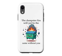Carcasa para iPhone XR The Dumpster Fire Will Not Be The Same Without You Coworker