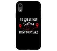 Carcasa para iPhone XR The Love Between Sisters Knows No Distance Big Sister Bestie