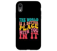 Carcasa para iPhone XR The World Is A Better Place with You In It Men Women Costume