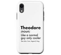 Carcasa para iPhone XR Theodore como un Chico Normal Solo Cool Legend King First