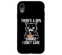 Carcasa para iPhone XR There's A 99% Chance I Don't Care